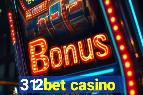 312bet casino